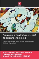 Fraqueza e fragilidade mental no romance feminino (Portuguese Edition) 6207558553 Book Cover