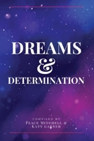 Dreams and Determination (Back Yourself) 1764045335 Book Cover