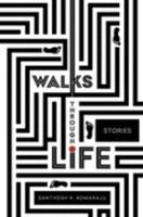 Walks Through Life: Stories 1796984116 Book Cover