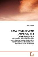 DATA ENVELOPMENT ANALYSIS and Confident-DEA 3639131010 Book Cover