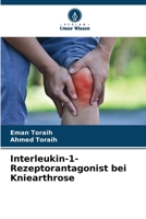 Interleukin-1-Rezeptorantagonist bei Kniearthrose 6209618871 Book Cover