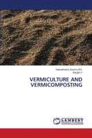 Vermiculture and Vermicomposting 6206141616 Book Cover