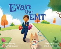 Evan the EMT B0CP91FPPH Book Cover
