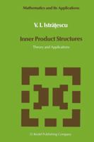 Inner Product Structures: Theory and Applications 940108162X Book Cover