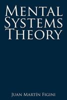 Mental Systems Theory 1468524321 Book Cover