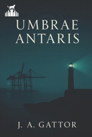 Umbrae Antaris B0FMT4MHP7 Book Cover