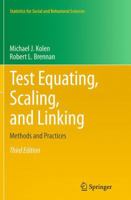 Test Equating, Scaling, and Linking: Methods and Practices (Statistics for Social and Behavioral Sciences) 0387400869 Book Cover