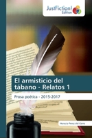 El armisticio del tábano - Relatos 1 620010719X Book Cover
