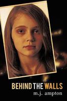 Behind the Walls 1449086241 Book Cover