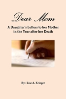 Dear Mom 130477712X Book Cover