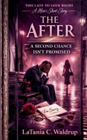 The After: A Second Chance Isn’t Promised B0GW2LZT4Y Book Cover