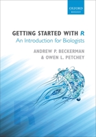 Getting Started with R: An Introduction for Biologists 0199601623 Book Cover