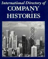 International Directory of Company Histories, Volume 18 1558623523 Book Cover