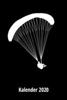 Paragliding Kalender 2020: 2 Seiten = 1 Woche, Terminplaner, Taschenkalender, Kalender, Wochenplaner, Planer, Organizer 2020 (German Edition) 1709756640 Book Cover