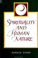 Spirituality and Human Nature 0791412806 Book Cover