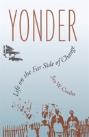 Yonder: Life on the Far Side of Change 0820338036 Book Cover