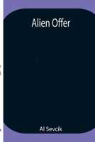 Alien Offer 9354947557 Book Cover
