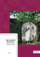 Les Cousins Bruneau 2368320245 Book Cover