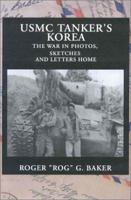 USMC Tanker's Korea: The War in Photos, Sketches, and Letters Home 1930859058 Book Cover
