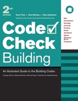 Code Check Building: An Illustrated Guide to the Building Codes (Code Check) 1561589128 Book Cover