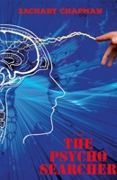 The Psycho Searcher 1794724397 Book Cover