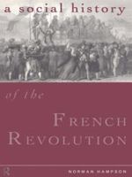 A Social History of the French Revolution 0802060609 Book Cover