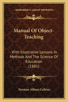 Manual of Object-Teaching 1120641314 Book Cover