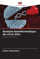 Analyse bioinformatique du virus Zika (French Edition) 6207890590 Book Cover