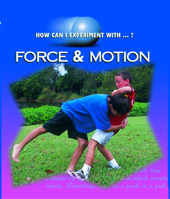 With Force & Motion (How Can I Experiment) 1589520173 Book Cover