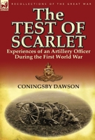 The Test of Scarlet, a Romance of Reality [microform] 1539537277 Book Cover