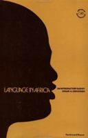 Language in Africa: An Introductory Survey (Library of Anthropology) 0677043805 Book Cover