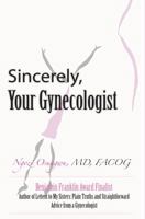 Sincerely, Your Gynecologist 0996908471 Book Cover