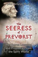 The Seeress of Prevorst: Her Secret Language and Prophecies from the Spirit World 1594772401 Book Cover