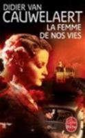 La Femme de nos vies 222624686X Book Cover