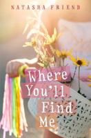 Where You'll Find Me 1250104424 Book Cover