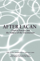 After Lacan (Suny Series in Psychoanalysis and Culture) 0791454800 Book Cover