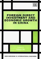 Foreign Direct Investment and Economic Growth in China 1840640227 Book Cover