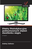 Efekty fitoindykacyjne podwyzszonych stezen dwutlenku wegla (Polish Edition) 6209516564 Book Cover