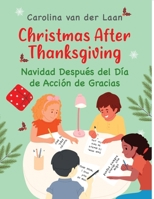 Christmas After Thanksgiving/Navidad Después del Día de Acción de Gracias 1963844424 Book Cover