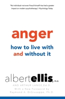 Anger: How To Live With And Without It 0883491273 Book Cover