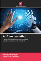 A IA no trabalho 6209629121 Book Cover