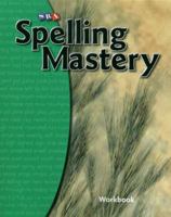 Sra Spelling Mastery: Level B 0076044823 Book Cover