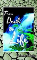 From Death to Life 1425922260 Book Cover