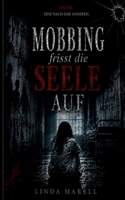 Mobbing frisst die Seele auf (German Edition) 3696353973 Book Cover