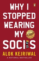 Why I Stopped Wearing My Socks 0143459082 Book Cover