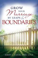 Grow Your Marriage By Leaps and Boundaries 146211069X Book Cover
