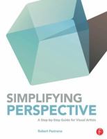 Simplifying Perspective: A Step-By-Step Guide for Visual Artists 0415840112 Book Cover