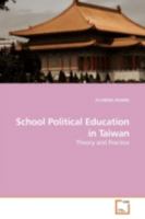 School Political Education in Taiwan 3639179439 Book Cover