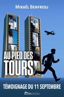 11 SEPTEMBRE, AU PIED DES TOURS (French Edition) B0FN7JGWG1 Book Cover