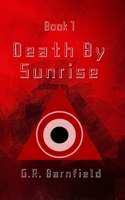 Death By Sunrise: Book 1 null Book Cover